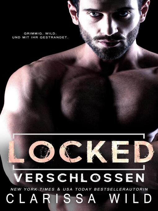 Title details for Locked by Clarissa Wild - Available